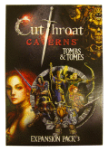 ��Cutthroat CAVERNS��TOMBS & TOMES��